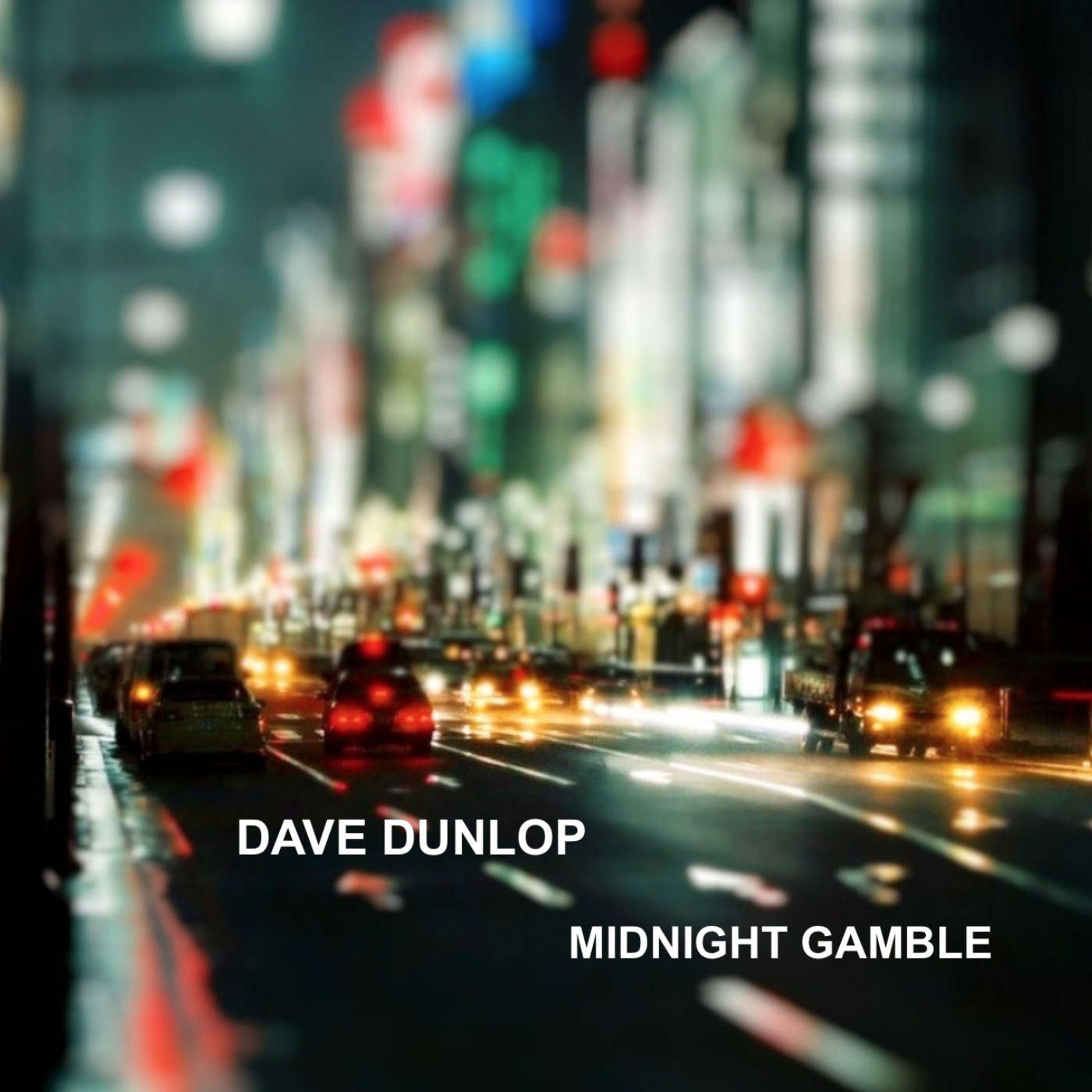 Dave Dunlop-Midnight Gamble